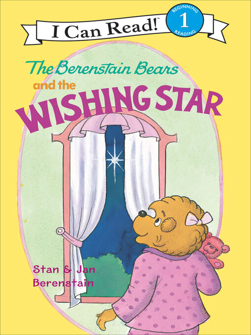 Title details for The Berenstain Bears and the Wishing Star by Jan Berenstain - Wait list